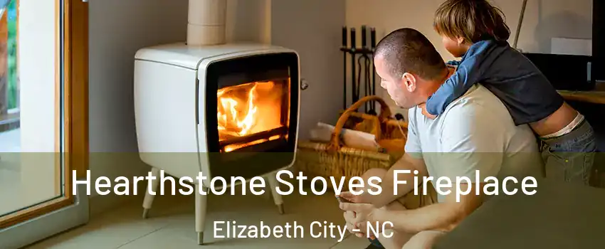  Hearthstone Stoves Fireplace Elizabeth City - NC