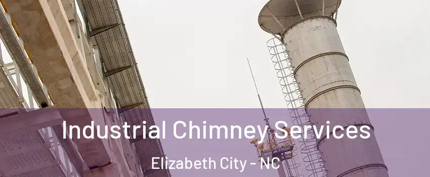  Industrial Chimney Services Elizabeth City - NC