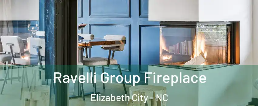  Ravelli Group Fireplace Elizabeth City - NC